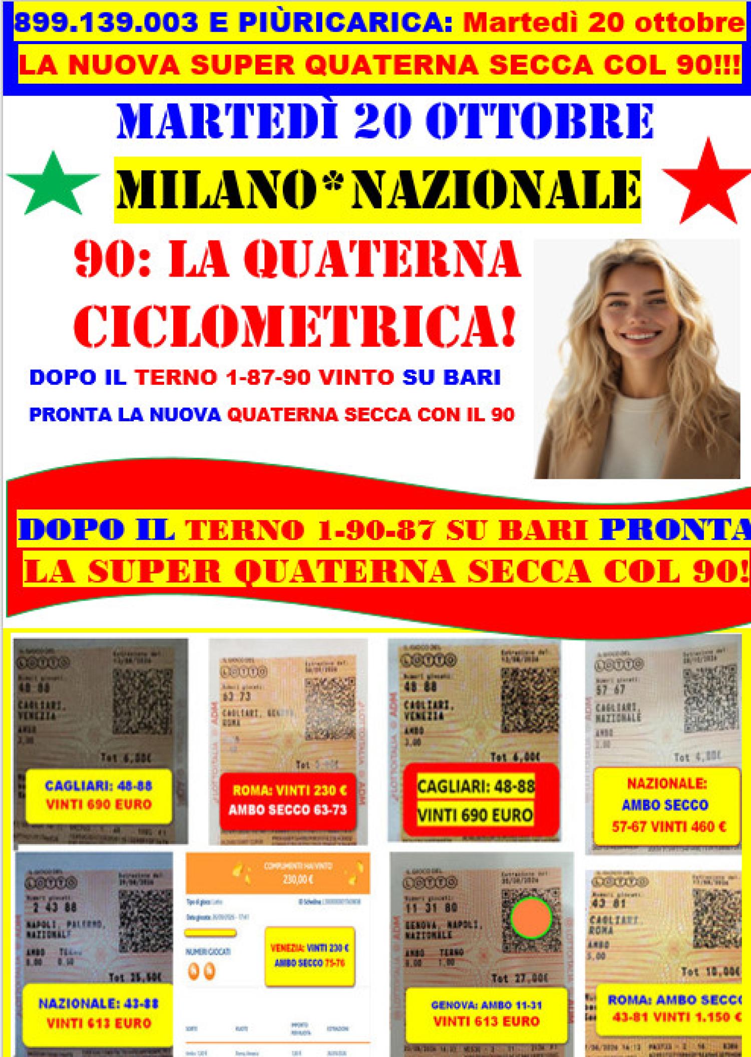 MARTEDI' 20/10, LA NUOVA QUATERNA SECCA COL 90